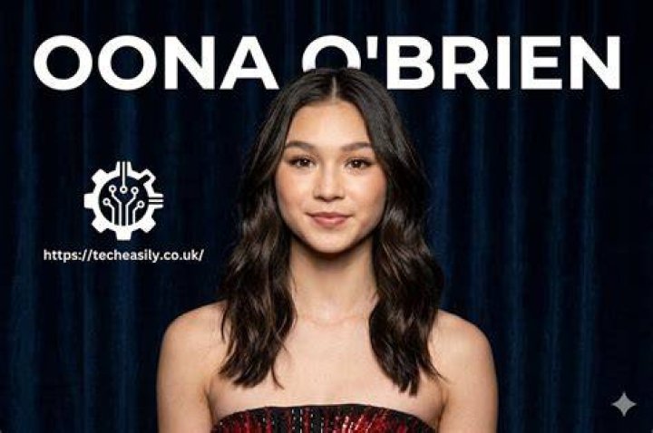 Oona O'Brien Age: Unveiling the Rising Star's Journey