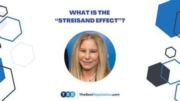 Understanding the Streisand Effect: A Comprehensive Guide