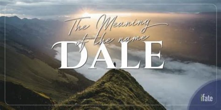 What Does Dale Mean: A Comprehensive Exploration